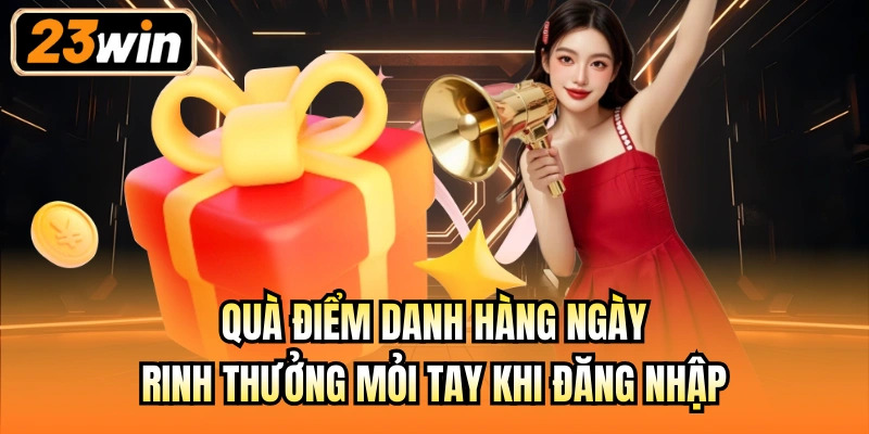 Quà điểm danh hàng ngày